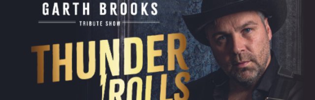 Garth Brooks Tribute - Thunder Rolls