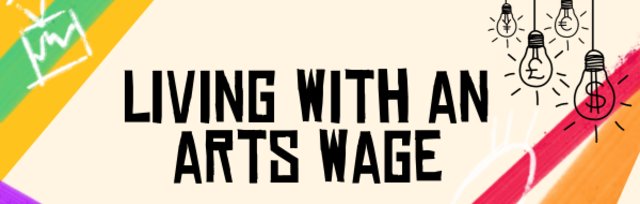 Living with an Arts Wage