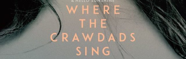 Where the Crawdads Sing (Cert 15)