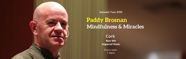 Mindfulness & Miracles - Cork