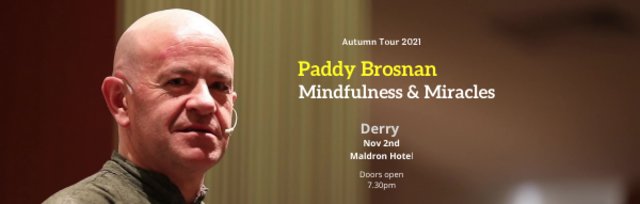 Mindfulness & Miracles - Derry