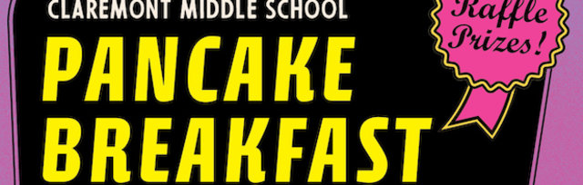 2023Claremont Middle School Pancake Breakfast