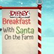 Breakfast with Santa on the Farm! image