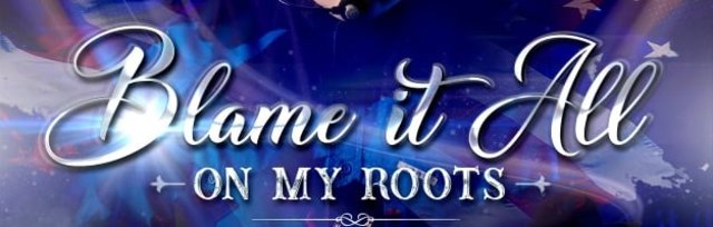 Blame it on my roots Garth Brooks show - White Rose Sports Bar