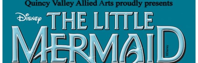 Quincy Valley Allied Arts Presents: The Little Mermaid