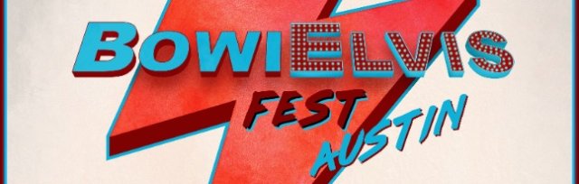 Splice Records Presents BowiElvis Fest