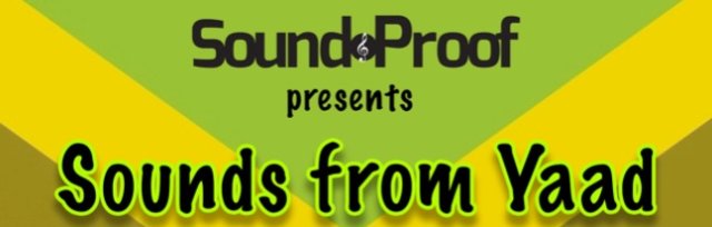 SoundProof - 'Songs from Yaad' | Jamaican Ole Skool Classics