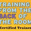 Trainer Certification Course (TCC): How to Present the "Training from the BACK of the Room" (TBR) Practitioner Class image