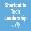 (Americas/EU) Shortcut to Tech Leadership (Jul 25, 2023, 8-12 EDT, 13-17 GMT, 14-18 CEST) image