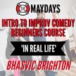 'IN REAL LIFE' Intro to Improv Comedy - Beginners Course image