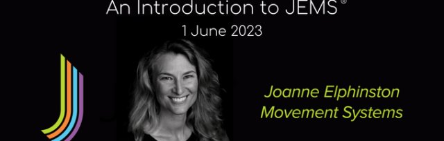 "An Introduction to JEMS®" - by Joanne Elphinston - 1 June 2023