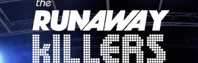 The Runaway Killers plus Simulation Muse