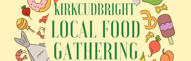 Kirkcudbright Local Food Gathering