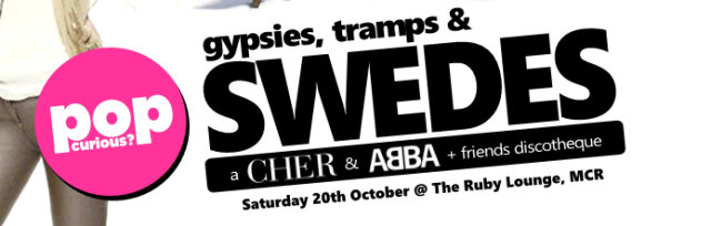 'Gypsies, Tramps & Swedes': a Cher & ABBA + friends discotheque at The Ruby Lounge, Manchester (Sat 20th October 2018)