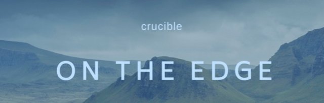 On the Edge - Crucible Course