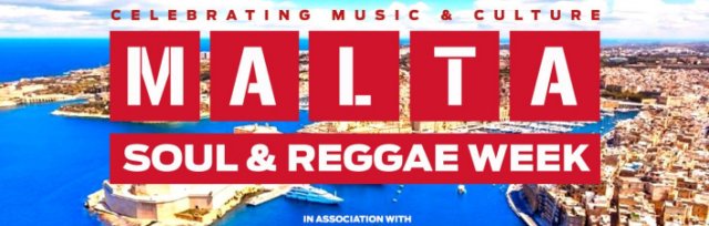 Malta Soul &Reggae Week 2023 Early Bird Deposit