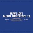 Brave Love Women Global Conference 2024 image