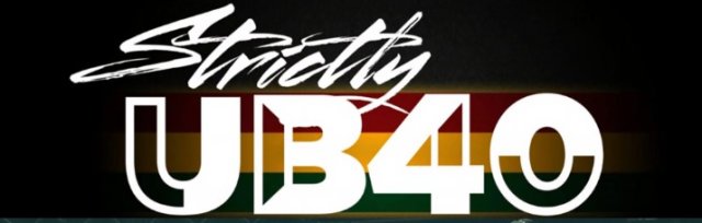 Strictly UB40 (UB40 Tribute)