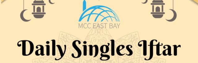 MCC '23 Singles Iftar Week Three