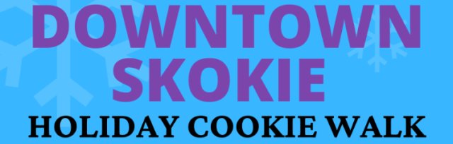 1st Annual Downtown Skokie Holiday Cookie Walk