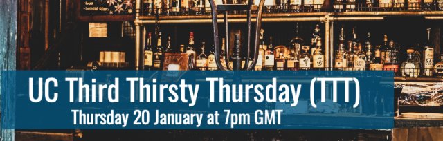 January UC Alumni UK TTT (Third Thirsty Thursday) - Virtual