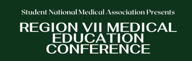 Region VII Regional Medical Education Conference 2022