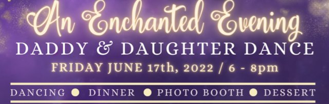 Daddy Daughter Dance - An Enchanted Evening