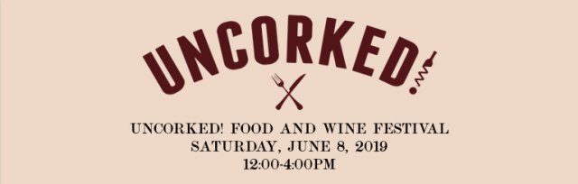 Uncorked! Food & Wine Festival