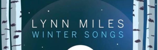 Lynn Miles - Winter Songs  - Matinée