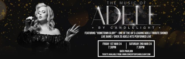 The Music Of Adele By Candlelight At Bath Pavilion