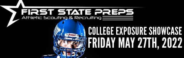 First State Preps - College Exposure Showcase