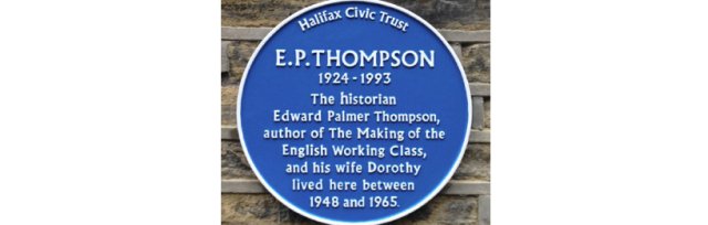 E.P. Thompson at 100