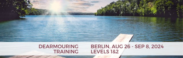 Dearmouring Training BERLIN - Levels 1&2 - Aug/Sep 2024