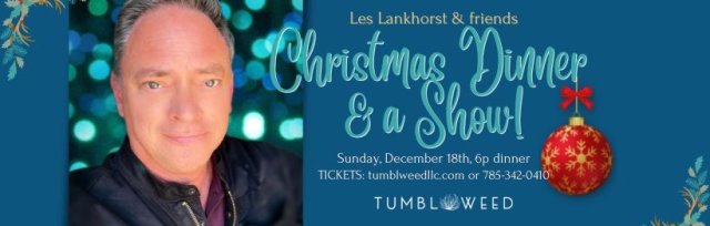 2022 Christmas Dinner & Show with Les Lankhorst