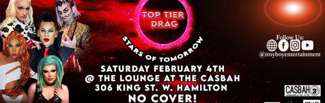 Top Tier Drag - Stars Of Tomorrow - Feb. 4th