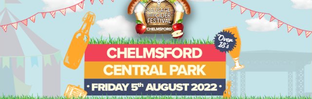Sausage & Cider Fest - Chelmsford 2022