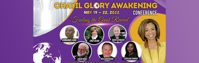 Chayil Glory Awakening Conference