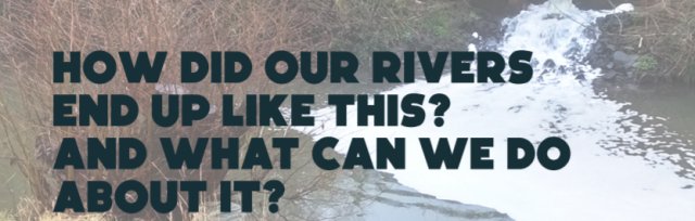 Friends of the River Frome presents - Rivercide (film screening and discussion)