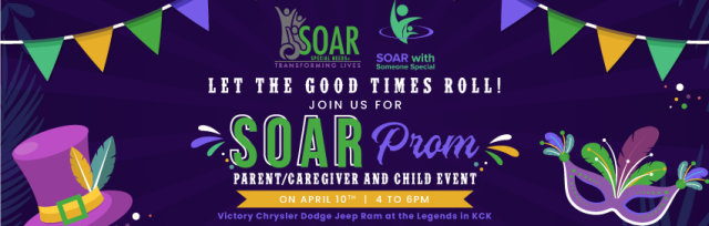 SOAR With Someone Special Prom