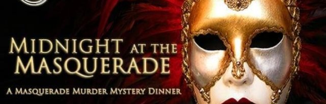 Midnight at the Masquerade - Murder Mystery Dinner
