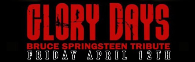 Glory Days - A tribute to Bruce Springsteen