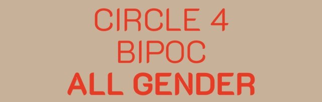 Healing Circle 4 BIPOC All Gender