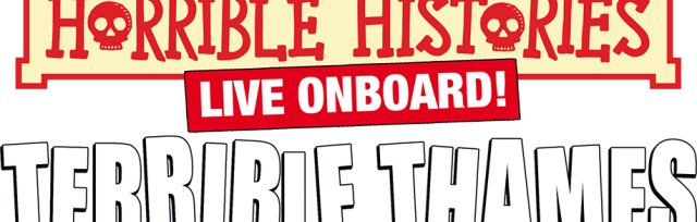"Terrible Thames" - how Horrible Histories decided to take their performances on tour - aboard a Thames Cruiser