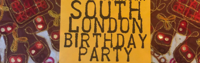 WORLD UNKNOWN SOUTH LONDON BIRTHDAY PARTY