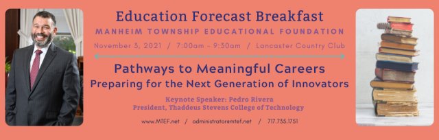 Education Forecast Breakfast: Pathways to Meaningful Careers - Preparing for the Next Generation of Innovators
