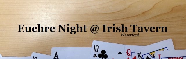 Euchre Night @ Irish Tavern Waterford
