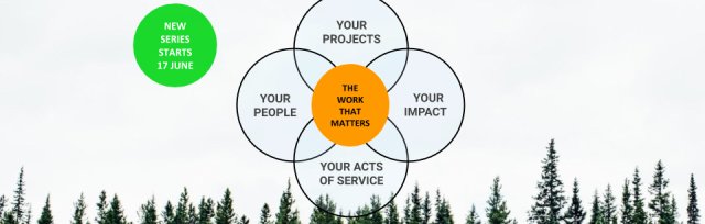 Find the Work that Matters (Find your Purpose, Find Your People)