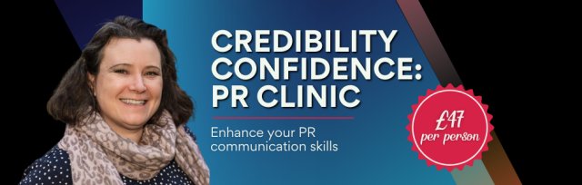 CREDIBILITY CONFIDENCE: Online PR Clinic