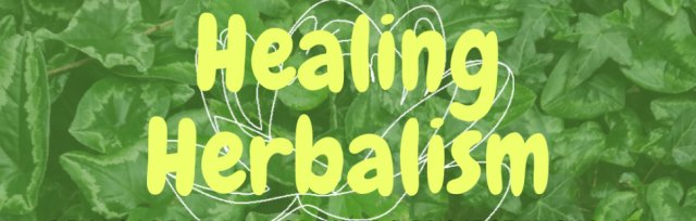 Healing Herbalism