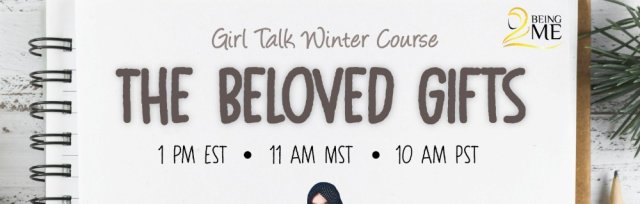 WINTER 2024 COURSE: BELOVED GIFTS